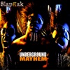 Underground Mayhem