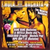 Hola Bachata 4 (Las Mejores Bachatas)