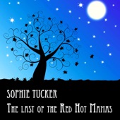 Sophie Tucker - The Man I Love