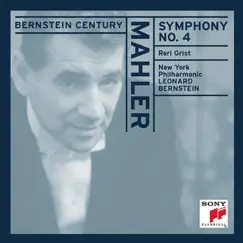 Mahler: Symphony No. 4 in G Major by Leonard Bernstein, New York Philharmonic & Reri Grist album reviews, ratings, credits