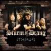 Sturm und Drang - Break Away