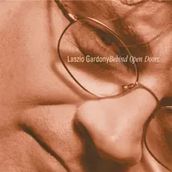 Behind Open Doors by Laszlo Gardony album reviews, ratings, credits