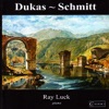 Dukas ~ Schmitt: French Piano Music
