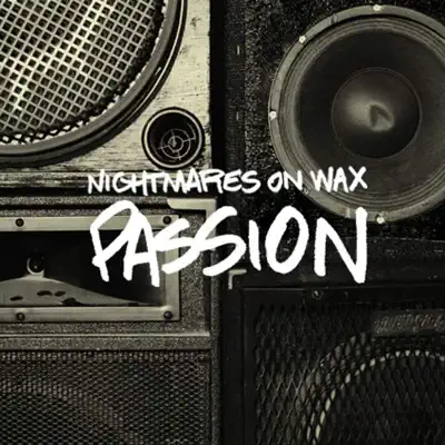 Passion - Single - Nightmares on Wax