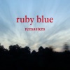 Ruby Blue Remasters