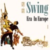 Swing Era in Europe (1930 - 1950), Vol. 1, 2012