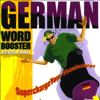 German Word Booster: 500+ Most Needed Words & Phrases (Unabridged) - VocabuLearn