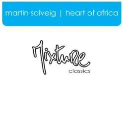 Heart of Africa - EP - Martin Solveig