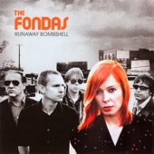 The Fondas - Make You Mine