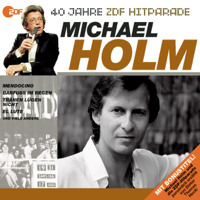 Michael Holm - Das Beste aus 40 Jahren ZDF Hitparade: Michael Holm artwork