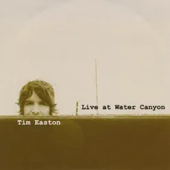 Live At Water Canyon - Tim Easton