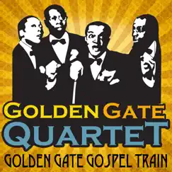 Golden Gate Gospel Train by Golden Gate Quartet album reviews, ratings, credits