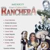 Mexico Gran Colección Ranchera - Trío Tariácuri, 2010