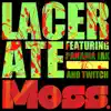Lacerate (feat. Panama Jak & Twitch) - Single album lyrics, reviews, download