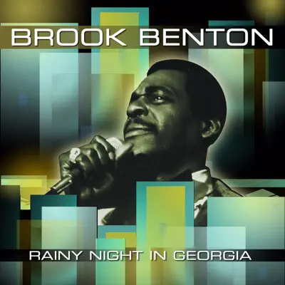 Rainy Night In Georgia - Brook Benton Rainy Night In Georgia - Brook Benton