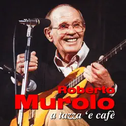 A tazza 'e cafè - Roberto Murolo