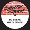 DJ Sneak - Keep On Groovin' (Pitch Disco Mix)