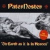 Pater Noster - On Earth As It Is In Heaven
