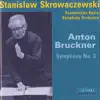 Bruckner, A.: Symphony No. 3 album lyrics, reviews, download