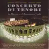 Stream & download Concerto di Tenori - Vol. 1 of 2 (In Memory of Beniamino Gigli)