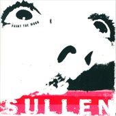 Sullen - Watch That Girl