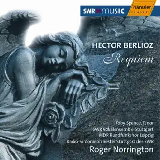 Berlioz: Requiem, Op. 5 H 75 by Stuttgart Radio Symphony Orchestra & Sir Roger Norrington album reviews, ratings, credits