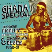 Ghana Special - Modern Highlife, Afro Sounds & Ghanaian Blues 1968-81 artwork