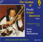 The Genius of Pandit Nikhil Banerjee: Live Concert Series 5 - Pandit Nikhil Banerjee & Abhijit Banerjee