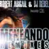 Meneando feat. M.O. (Robert Abigail Batucada Brasil Remix) song reviews