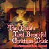 The World's Most Beautiful Christmas Music