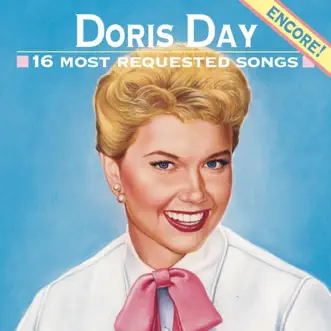 16 Most Requested Songs - Encore! by Doris Day album reviews, ratings, credits