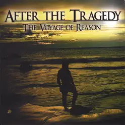 The Voyage of Reason - After The Tragedy