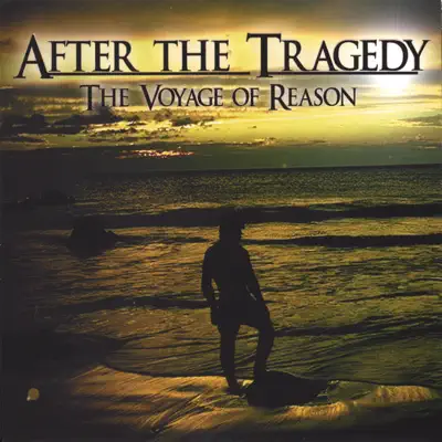 The Voyage of Reason - After The Tragedy