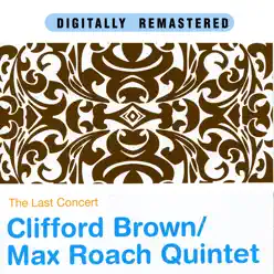 The Last Quintet Cocert - Clifford Brown The Last Quintet Cocert - Clifford Brown