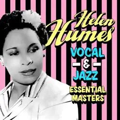 Vocal & Jazz Essential Masters - Helen Humes