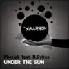 Under the Sun feat. B.Sykes (Radio Mix) song lyrics