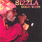 Sizzla - Good Ways