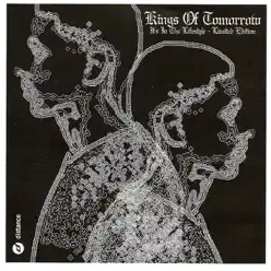 It's In the Lifestyle (Limited Edition) - Kings of Tomorrow It's In the Lifestyle (Limited Edition) - Kings of Tomorrow