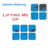 Lifting Me Up