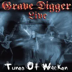 Tunes Of Wacken (Live) - Grave Digger