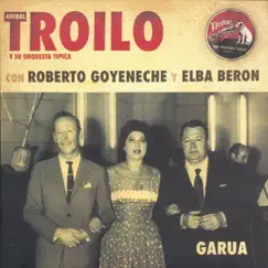 Garua by Aníbal Troilo album reviews, ratings, credits