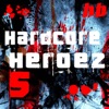 Hardcore Heroez, Vol. 5