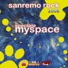 Sanremo Rock Speciale Myspace
