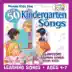 Top 50 Kindergarten Songs album cover