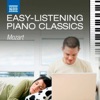 Easy-Listening Piano Classics: Mozart, 2010