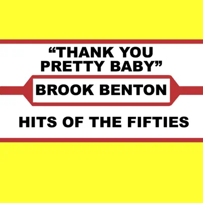 Thank You Pretty Baby - Brook Benton