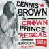 The Crown Prince of Reggae: Singles (1972-1985) album cover