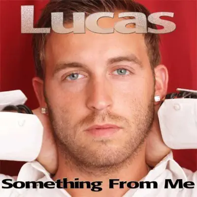 Something from Me - Single (1.0) - Lucas