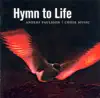 Hymn to Life album lyrics, reviews, download
