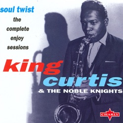 King Curtis - Soul Twist